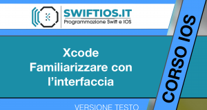 Xcode-Familiarizzare-con-l’interfaccia